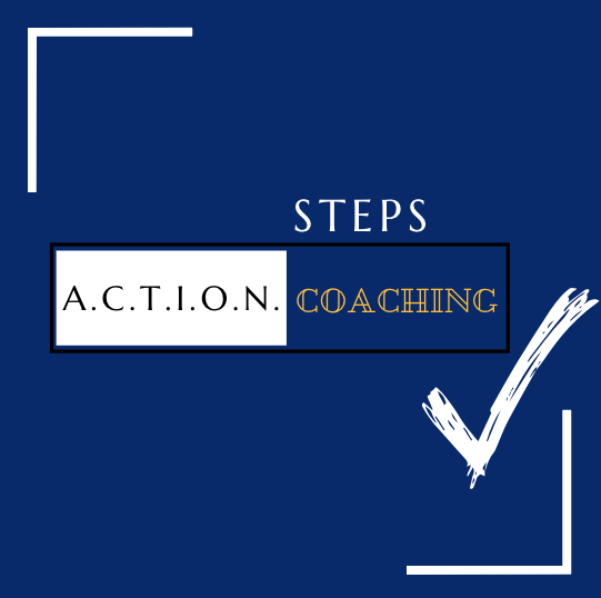 Unlock your potential with the power of ACTION STEPS Coaching
